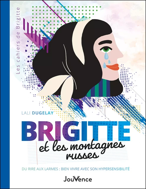 Brigitte et les montagnes russes - Lali Dugelay - Éditions Jouvence