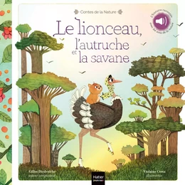 Contes de la nature - Le lionceau, l'autruche et la savane