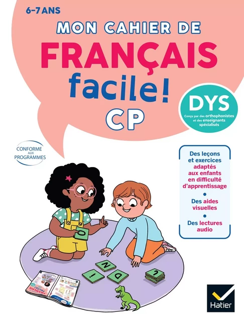 Mon cahier de Français facile DYS ! CP - 6 ans - Evelyne Barge, Marie-Hélène Van Tilbeurgh - Hatier