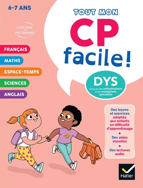 Mon CP facile ! Adapté aux enfants DYS ou en difficulté d'apprentissage  - 6 ans - Evelyne Barge, Marco Overzee, Marie-Hélène Van Tilbeurgh - Hatier