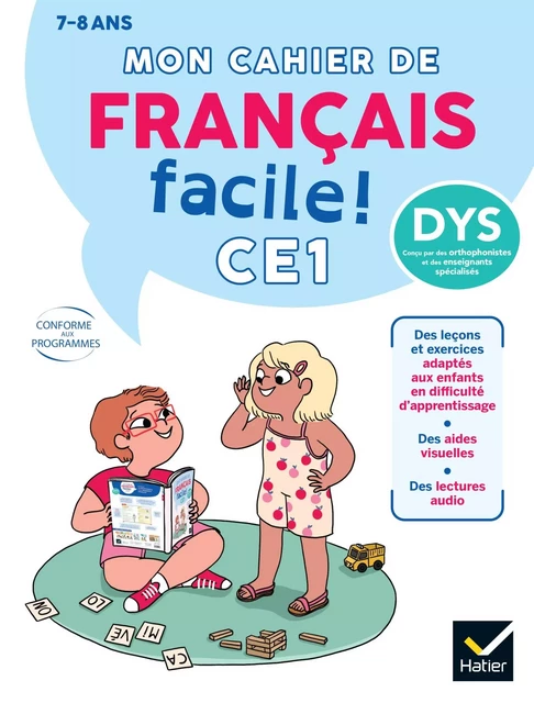 Mon cahier de Français facile DYS ! CE1  - 7 ans - Evelyne Barge, Delphine Renon - Hatier