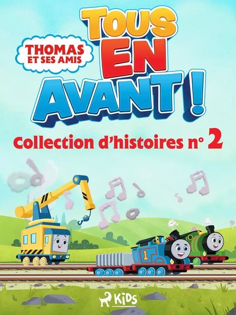 Thomas et ses amis - Tous en avant ! - Collection d’histoires n°2 -  Mattel - Saga Egmont French