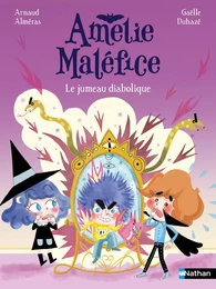 Amélie Maléfice - Le jumeau diabolique - Lune Bleue Dès 6 ans - Livre numérique