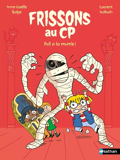 Frissons au CP - Poil à la momie - Dès 6 ans - Livre numérique - Anne-Gaëlle Balpe - Nathan