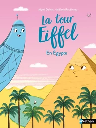 La tour Eiffel en Egypte - Lune Bleue Dès 6 ans - édition numérique