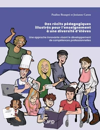 Des récits pédagogiques illustrés pour l’enseignement à une diversité d’élèves