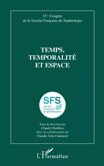 Temps, temporalité et espace -  - Editions L'Harmattan