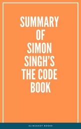 Summary of Simon Singh’s The Code Book