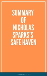 Summary of Nicholas Sparks’s Safe Haven