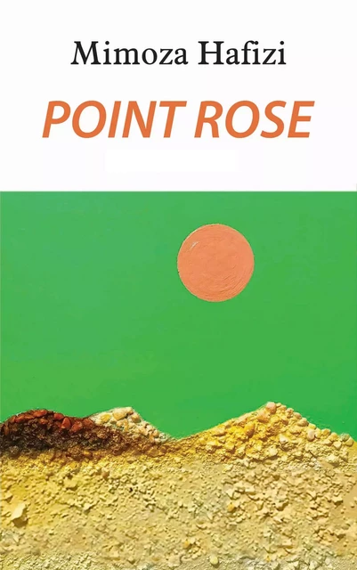 Point Rose - Mimoza Hafizi - Librinova