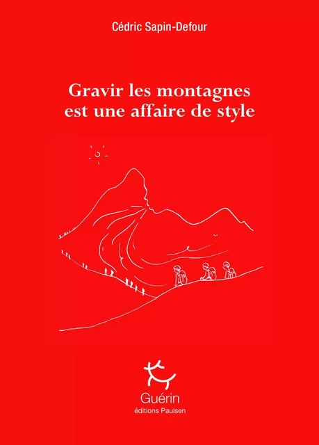 Gravir les montagnes est une affaire de style - Cédric Sapin-Defour - PAULSEN