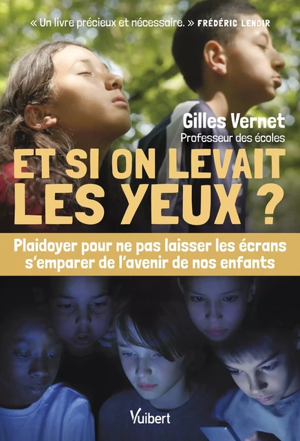 Et si on levait les yeux ? - Gilles Vernet - Vuibert