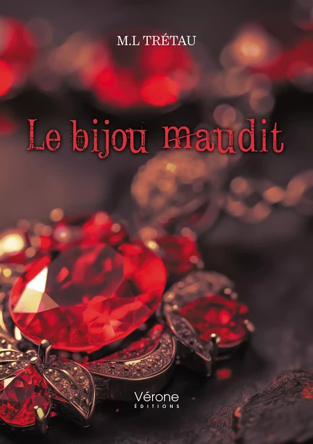 Le bijou maudit - M. l Trétau - Editions Vérone