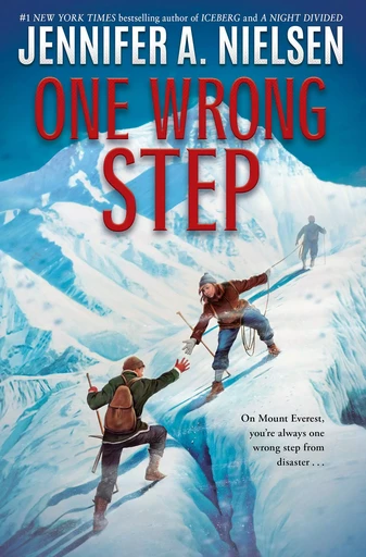 One Wrong Step - Jennifer A. Nielsen - Scholastic Inc.