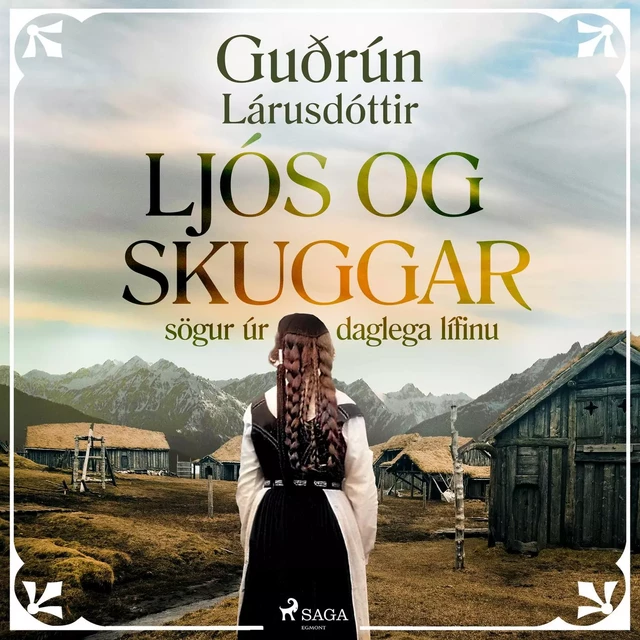 Ljós og skuggar: sögur úr daglega lífinu - Guðrún Lárusdóttir - Saga Egmont International