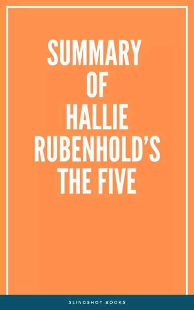 Summary of Hallie Rubenhold’s The Five -  Slingshot Books - Slingshot Books