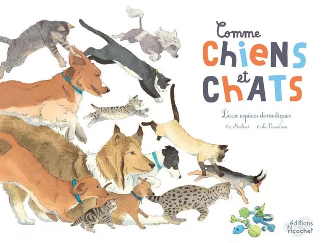 Comme chiens et chats - Éric Mahivet - Les Editions du Ricochet