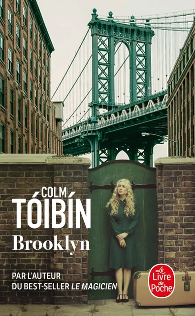 Brooklyn - Colm Tóibín - Le Livre de Poche