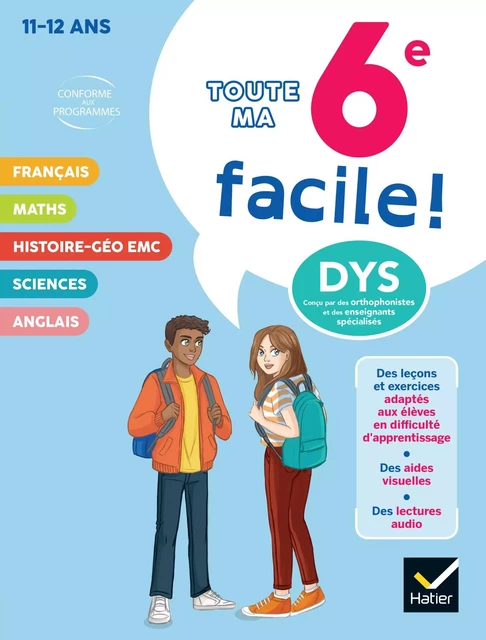 Ma 6e facile ! Tout-en-un adapté aux enfants dyslexiques (DYS) ou en difficulté d'apprentissage - Stéphanie Aumont, Xavier Babonneau, Francisca Martin, Julie Martin, Céline Marty-Cerciat, Isabelle Poulet, Carole Varin - Hatier