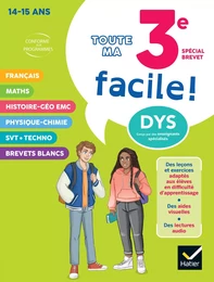 Ma 3e facile Spécial Brevet ! Tout-en-un adapté aux enfants dyslexiques (DYS)