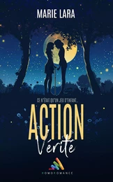 Action, vérité - Romance lesbienne contemporaine