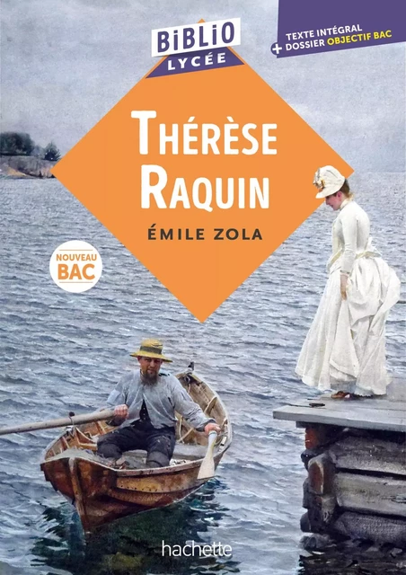 Bibliolycée - Thérèse Raquin - Émile Zola - Émile Zola, Laurence Teper - Hachette Éducation