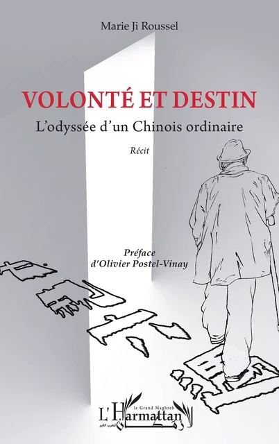 Volonté et destin - Marie Ji Roussel - Editions L'Harmattan