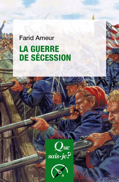 La Guerre de Sécession - Farid Ameur - Humensis