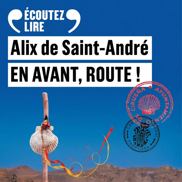 En avant, route ! - Alix de Saint-André - Gallimard Audio