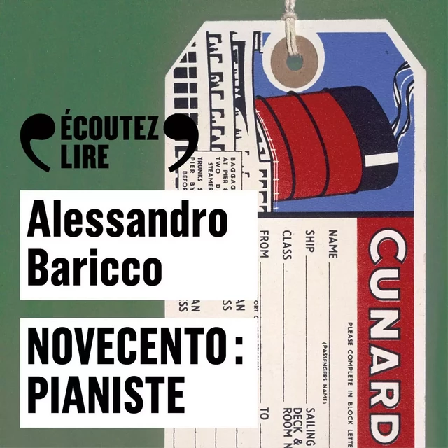 Novecento : pianiste - Alessandro Baricco - Gallimard Audio