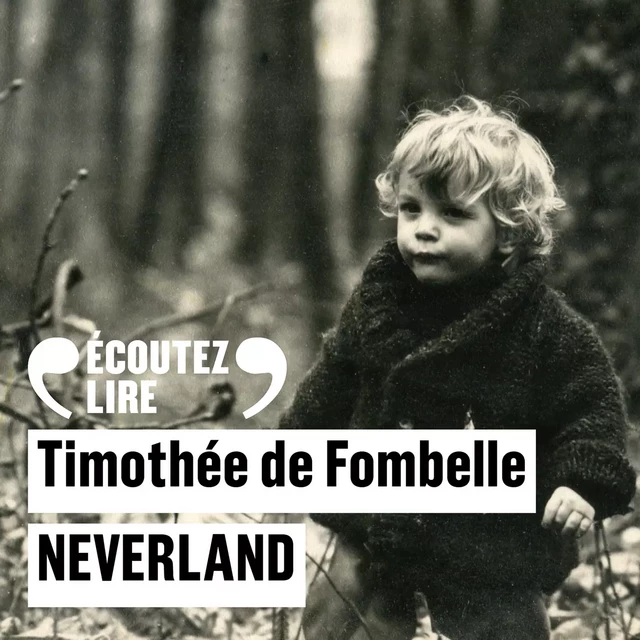 Neverland - Timothée de Fombelle - Gallimard Audio