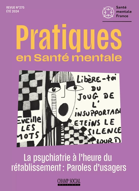 PSM 2-2024 : La psychiatrie à l’heure du rétablissement, paroles d’usagers - Collectif d'auteurs - Champ social Editions