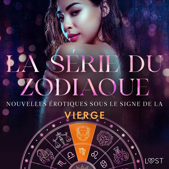 La série du zodiaque : nouvelles érotiques sous le signe de la Vierge - Camille Bech, Lea Lind, Julie Jones, Chrystelle Leroy - Saga Egmont French