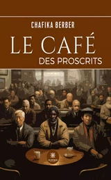 Le café des proscrits