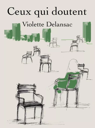 Ceux qui doutent - Violette Delansac - Librinova