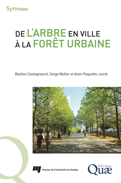 De l'arbre en ville à la forêt urbaine - Bastien Castagneyrol, Serge Muller, Alain Paquette - Quae