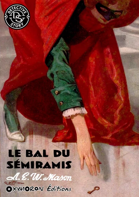 Le bal du Sémiramis - A. E. W. Mason - OXYMORON Éditions