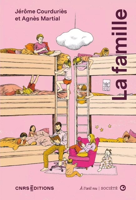 La famille à l'oeil nu - Agnès Martial, Jérôme Corduries - CNRS editions