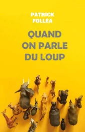 Quand on parle du loup