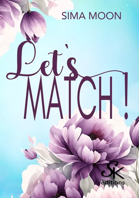 Let's Match - Sima Moon - Éditions Sharon Kena