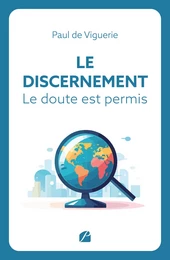 Le Discernement - Le doute est permis