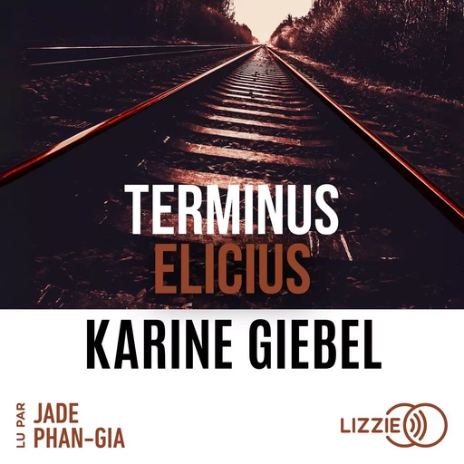 Terminus Elicius - Karine Giebel - Univers Poche