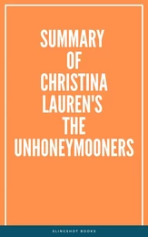 Summary of Christina Lauren's The Unhoneymooners