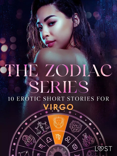 The Zodiac Series: 10 Erotic Short Stories for Virgo - Camille Bech, Lisa Vild, B. J. Hermansson, Marguerite Nousville, Sara Agnès L. - Saga Egmont International