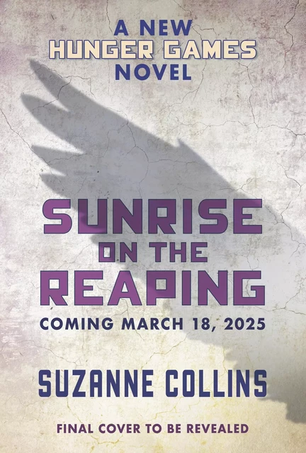 Sunrise on the Reaping (A Hunger Games Novel) - Suzanne Collins - Scholastic Inc.