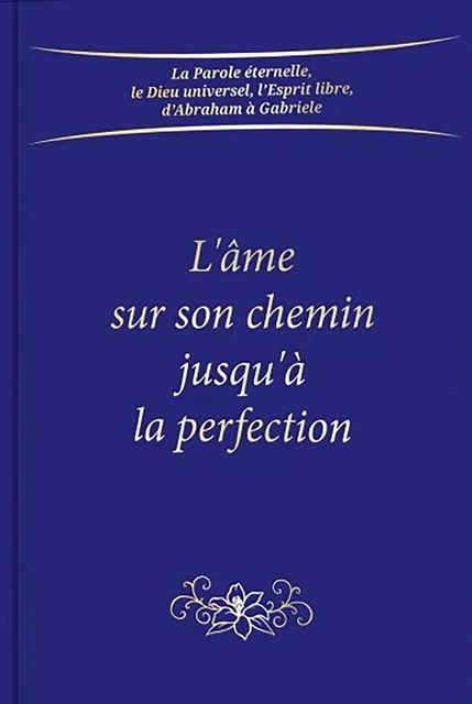 L'âme sur son chemin jusqu'à la perfection -  Gabriele - Bookelis