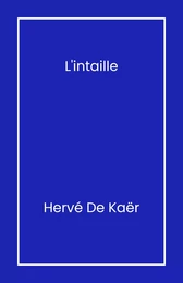 L'Intaille