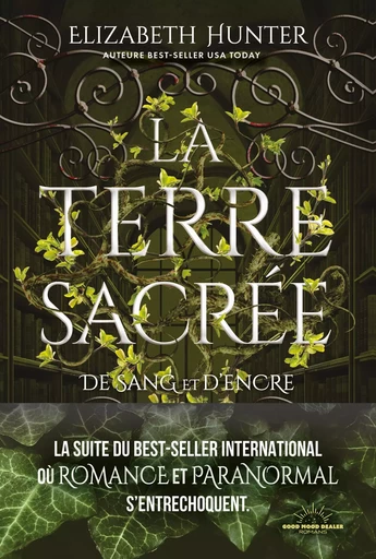 La Terre sacrée - De sang et d'encre - Tome 2 - Elizabeth Hunter - Courrier du livre