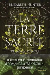 La Terre sacrée - De sang et d'encre - Tome 2