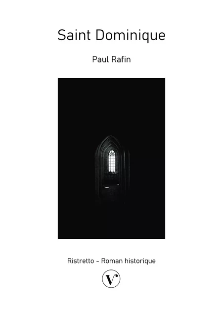 Saint Dominique - Paul Rafin - LES EDITIONS VIVAT